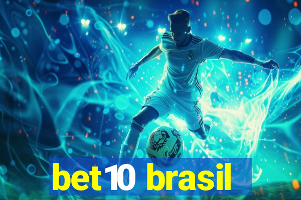 bet10 brasil